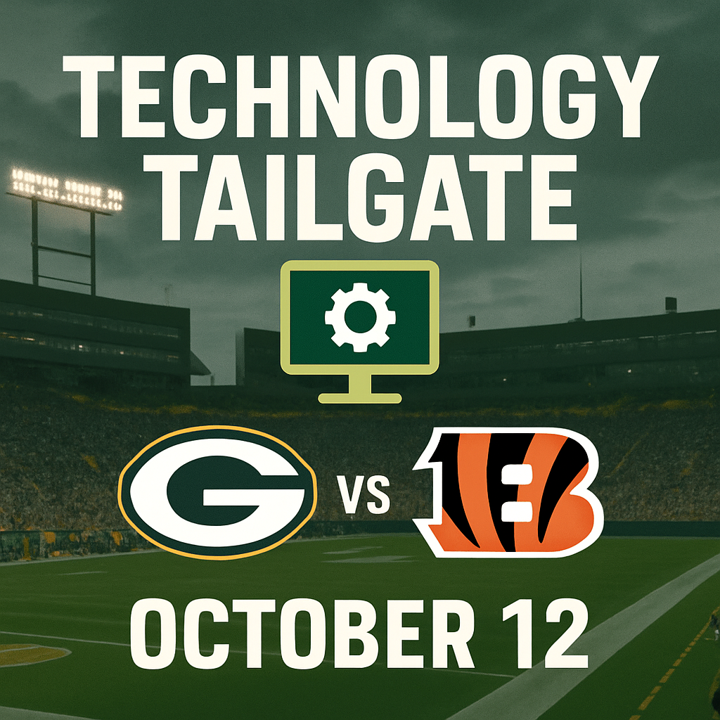 Technology Tailgate for the Green Bay Packers Game vs Cincinnati Bengals on October 12th-1